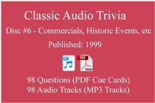 Classic Game Show Mania Audio Trivia - Disc 06 - Commercials, Historic Events, etc - Released 1999