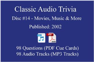 Game Show Mania ⇢ Classic Game Show Mania Audio Trivia - Disc 14 - Movies, Music & More - Released 2002 ⇢ AT-CLASSIC-14