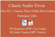 Classic Game Show Mania Audio Trivia - Disc 22 - Classics Those Oldies But Goodies - Released 2006