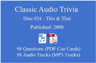 Game Show Mania ⇢ Classic Game Show Mania Audio Trivia - Disc 24 - This & That - Released 2008 ⇢ AT-CLASSIC-24
